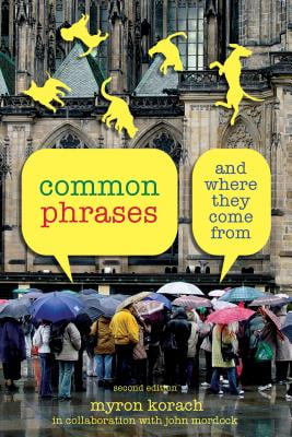 Common Phrases, 2nd: And Where They Come From